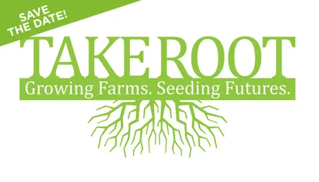 Take Root: Growing Farms. Seeding Futures. Immersive Summer Workshop