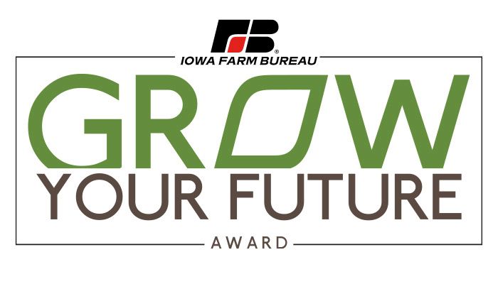 Applications now being accepted for Iowa Farm Bureau's "Grow Your Future" Award