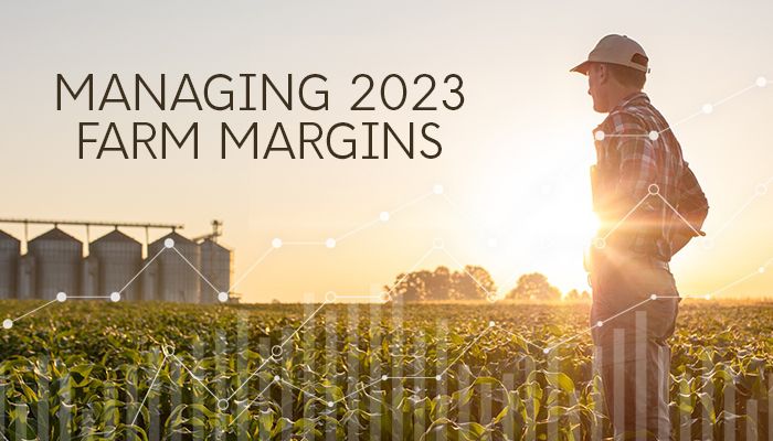 Managing 2023 Farm Margins