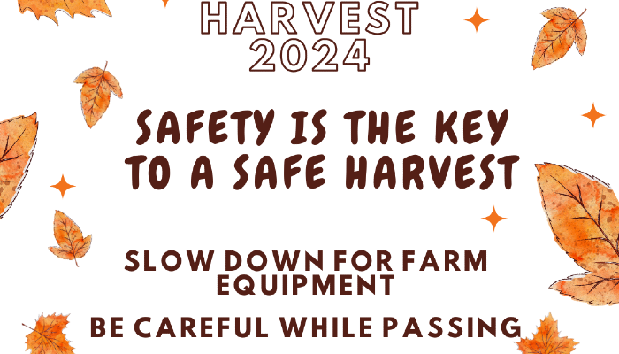  Practice driving safely this harvest season