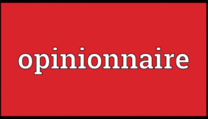 Watch for opinionnaire!