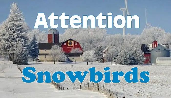  Reminder for returning Snowbirds