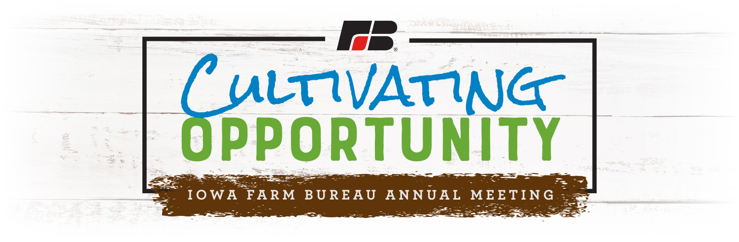 Iowa Farm Bureau Annual Meeting
